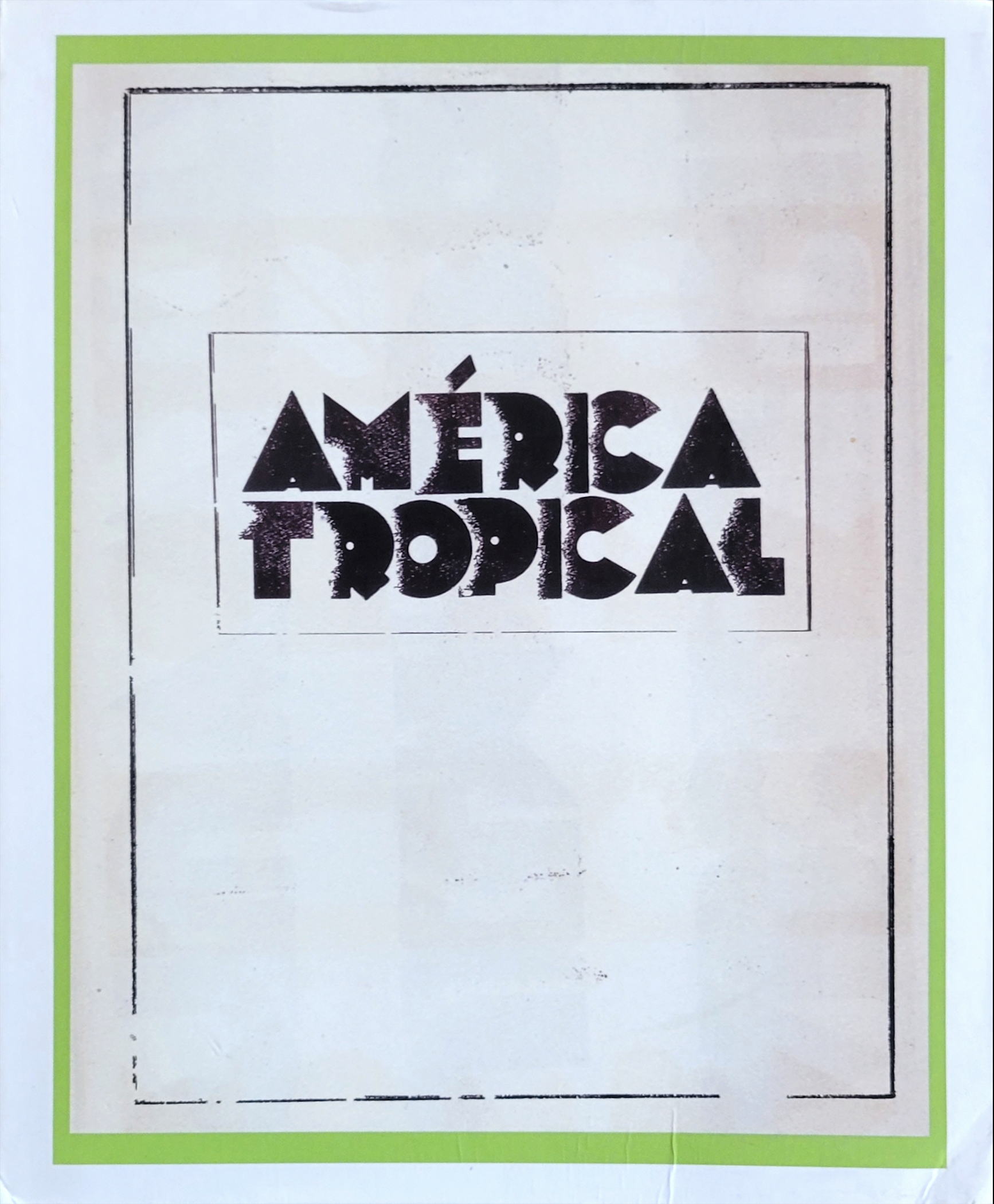 América Tropical,2006