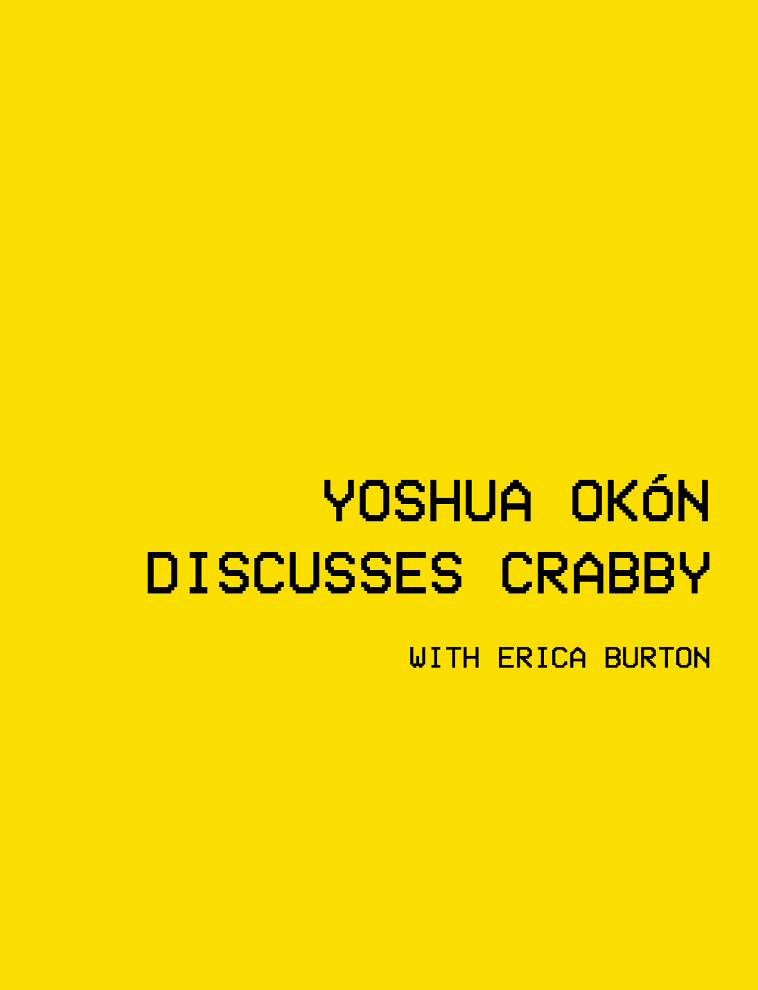 Yoshua Okón discusses Crabby,2005