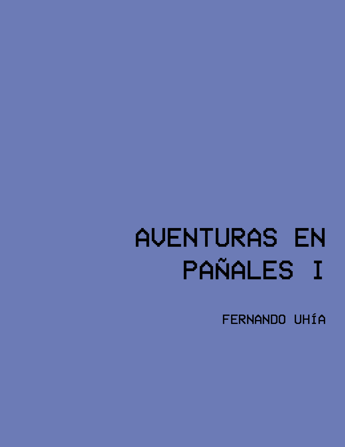 Aventuras en pañales I,2025